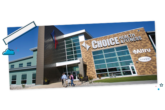 Choice Health and Fitness building.